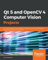 Qt 5 and OpenCV 4 Computer Vision Projects - Zhuo Qingliang