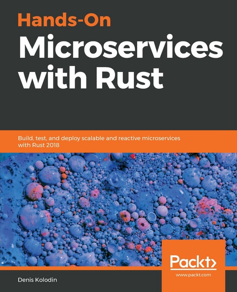 Hands-On Microservices with Rust -  Kolodin Denis Kolodin