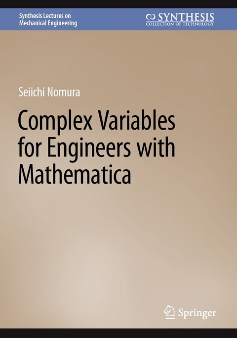 Complex Variables for Engineers with Mathematica - Seiichi Nomura