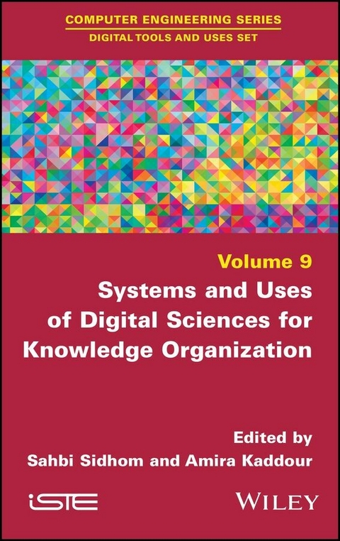 Systems and Uses of Digital Sciences for Knowledge Organization - 