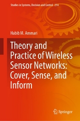 Theory and Practice of Wireless Sensor Networks: Cover, Sense, and Inform - Habib M. Ammari