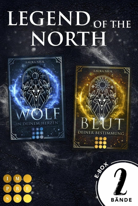 Legend of the North: Der Sammelband der romantischen Wolfsfantasy-Dilogie -  Laura Nick