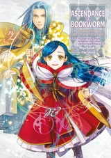 Ascendance of a Bookworm: Part 4 Volume 9 - Miya Kazuki