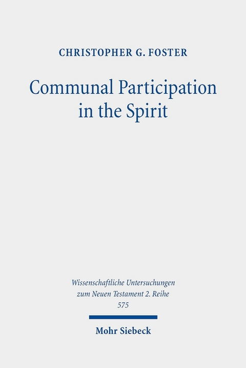Communal Participation in the Spirit -  Christopher G. Foster