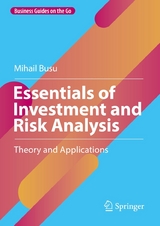 Essentials of Investment and Risk Analysis -  Mihail Busu