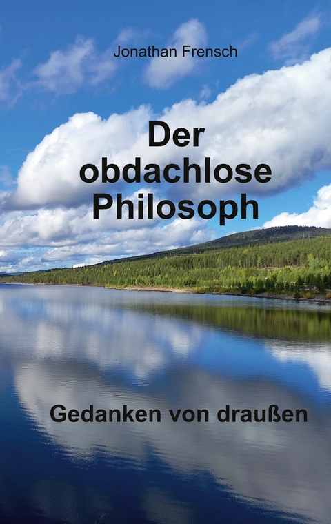 Der obdachlose Philosoph - Jonathan Frensch