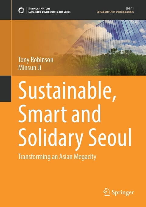 Sustainable, Smart and Solidary Seoul - Tony Robinson, Minsun Ji
