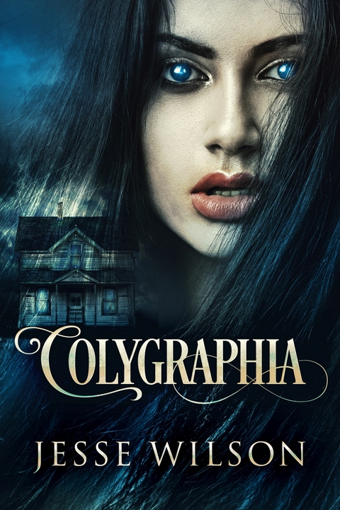 Colygraphia -  Jesse Wilson