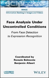 Face Analysis Under Uncontrolled Conditions - Romain Belmonte, Benjamin Allaert