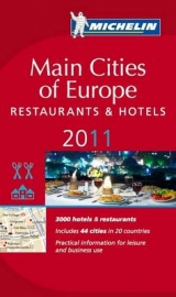 Michelin Guide Main Cities of Europe 2011 - Michelin Travel & Lifestyle