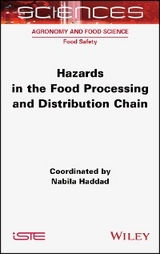 Hazards in the Food Processing and Distribution Chain - 