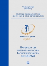 Handbuch der wissenschaftlichen Fachgesellschaften der DGZMK - Wolfgang Bengel