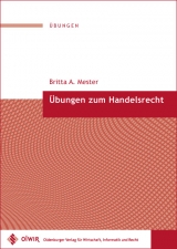 Übungen zum Handelsrecht - Britta A Mester