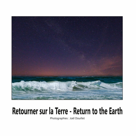 Retouner sur la Terre -  Joel Douillet