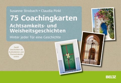 75 Coachingkarten Achtsamkeits- und Weisheitsgeschichten -  Susanne Strobach,  Claudia Pinkl