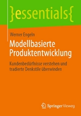 Modellbasierte Produktentwicklung -  Werner Engeln