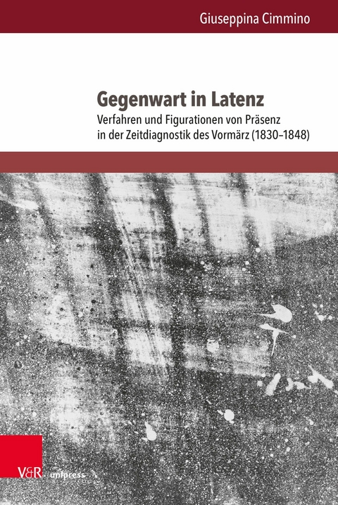Gegenwart in Latenz -  Giuseppina Cimmino