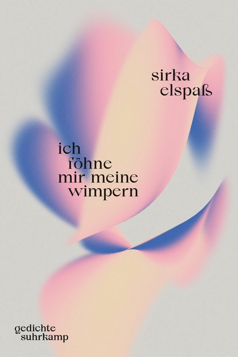 ich föhne mir meine wimpern -  Sirka Elspaß