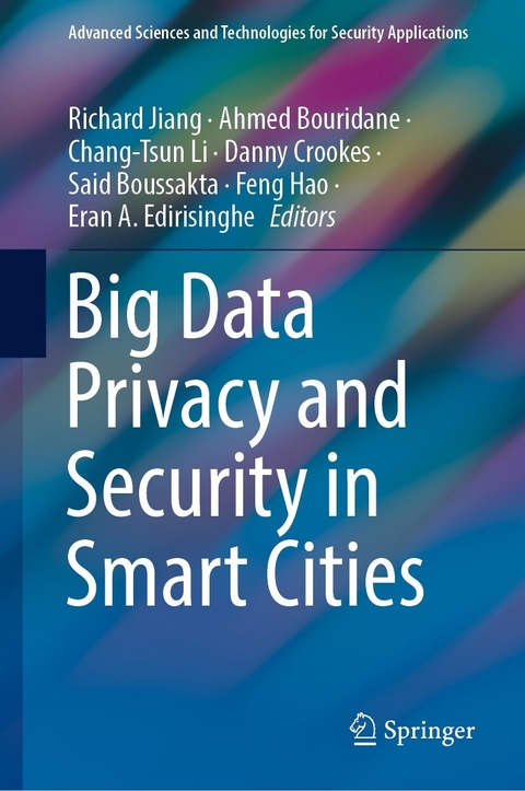 Big Data Privacy and Security in Smart Cities - 