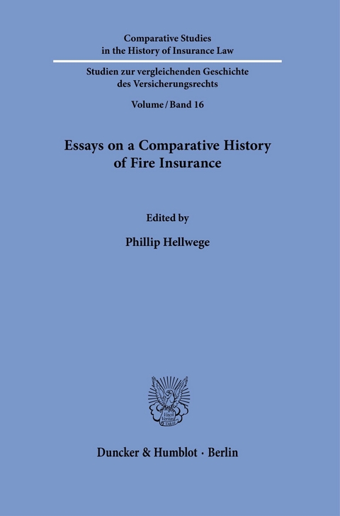 Essays on a Comparative History of Fire Insurance. - 