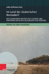 Im Land der räuberischen Nomaden? -  Julia Hoffmann-Salz