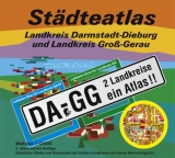 Städteatlas Landkreis Darmstadt-Dieburg und Landkreis Groß-Gerau - Messer, Michael