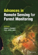 Advances in Remote Sensing for Forest Monitoring - 