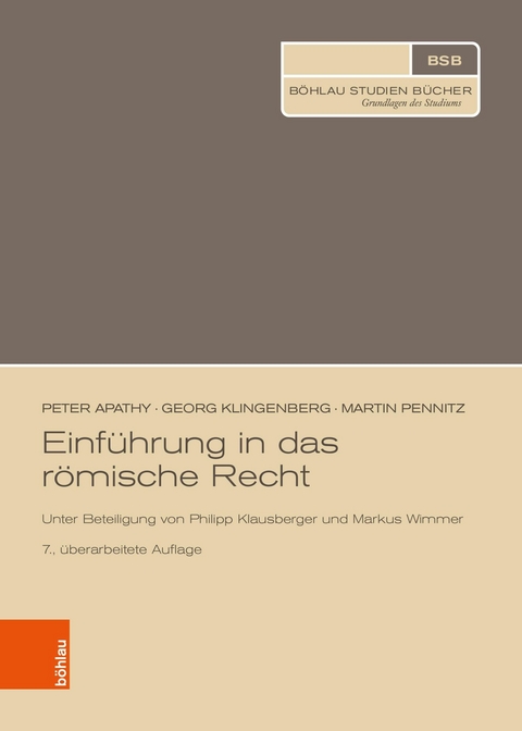 Einführung in das römische Recht -  Martin Pennitz,  Peter Apathy,  Georg Klingenberg