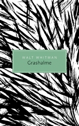 Grashalme - Walt Whitman