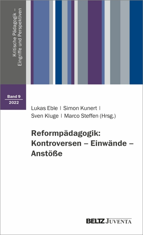 Reformpädagogik: Kontroversen - Einwände - Anstöße - 