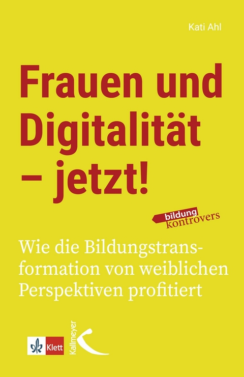 Frauen und Digitalität - jetzt! -  Kati Ahl