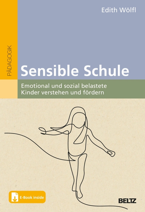 Sensible Schule -  Edith Wölfl