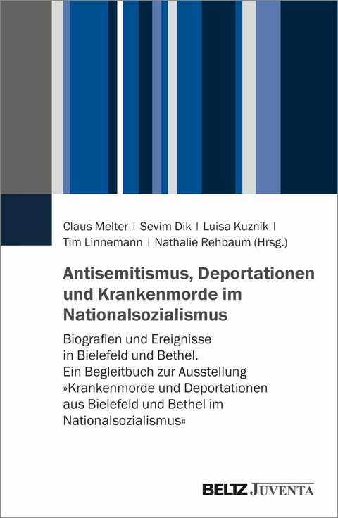 Antisemitismus, Deportationen und Krankenmorde im Nationalsozialismus - 