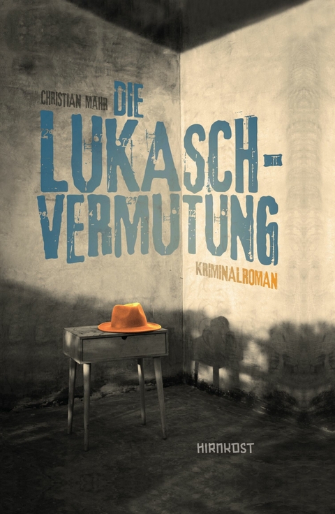 Die Lukasch-Vermutung - Christian Mähr