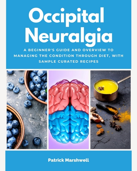 Occipital Neuralgia -  Patrick Marshwell