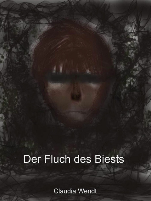 Der Fluch des Biests - Claudia Wendt