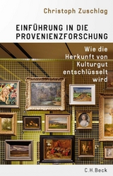 Einführung in die Provenienzforschung - Christoph Zuschlag
