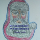 Der eingeschneite Weihnachtsmann - Claudia Wendt