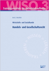 Trainingsmodul Industriekaufleute - Handels- und Gesellschaftsrecht (WISO 3)