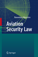 Aviation Security Law - Ruwantissa Abeyratne
