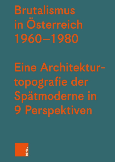 Brutalismus in Österreich 1960-1980 - 