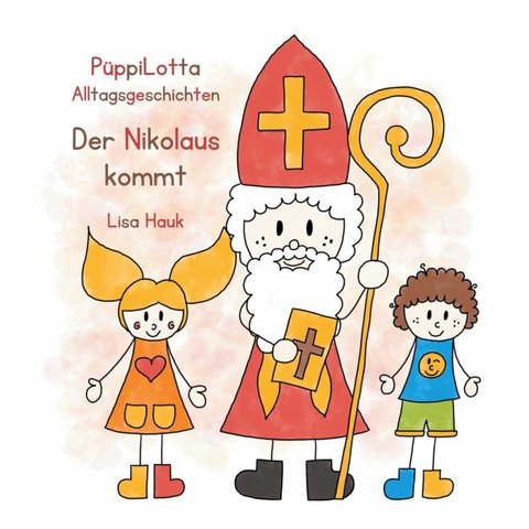 PüppiLotta Alltagsgeschichten - Der Nikolaus kommt -  Lisa Hauk