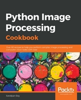 Python Image Processing Cookbook -  Dey Sandipan Dey