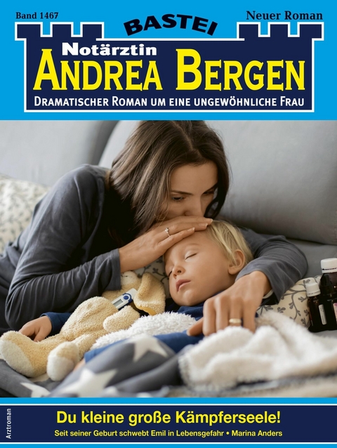 Notärztin Andrea Bergen 1467 - Marina Anders