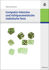 Computer-intensive und nichtparametrische statistische Tests - Markus Neuhäuser