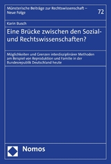 Eine Brücke zwischen den Sozial- und Rechtswissenschaften? - Karin Busch