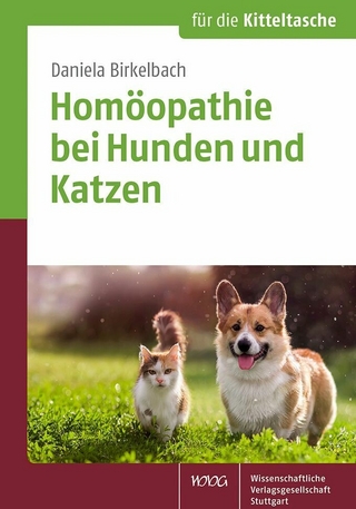 Homöopathie bei Hunden und Katzen - Daniela Birkelbach