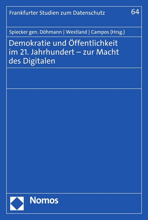 Demokratie und Öffentlichkeit im 21. Jahrhundert – zur Macht des Digitalen - 