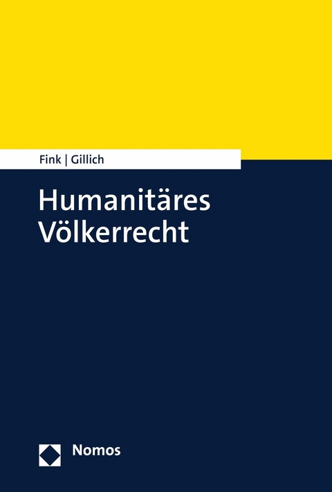Humanitäres Völkerrecht -  Udo Fink,  Ines Gillich