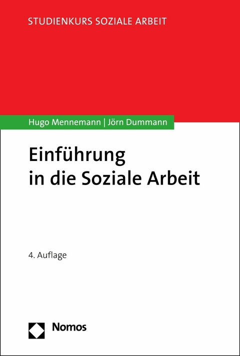 Einführung in die Soziale Arbeit -  Hugo Mennemann,  Jörn Dummann